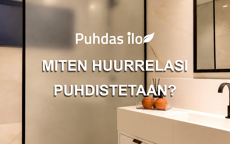 Huurrelasin puhdistus